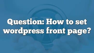 Question: How to set wordpress front page?