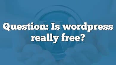 Question: Is wordpress really free?
