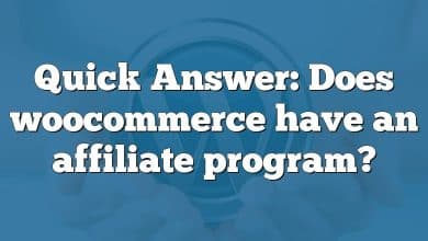 Quick Answer: Does woocommerce have an affiliate program?