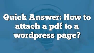 Quick Answer: How to attach a pdf to a wordpress page?