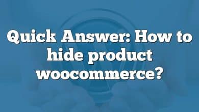 Quick Answer: How to hide product woocommerce?