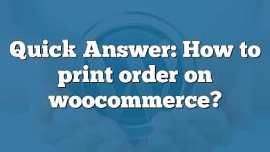 Quick Answer: How to print order on woocommerce?