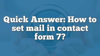 Quick Answer: How to set mail in contact form 7?