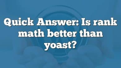 Quick Answer: Is rank math better than yoast?