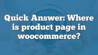 Quick Answer: Where is product page in woocommerce?