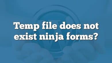 Temp file does not exist ninja forms?