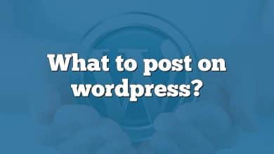 What to post on wordpress?