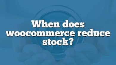 When does woocommerce reduce stock?