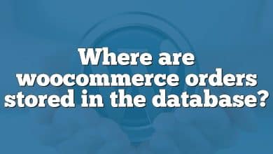 Where are woocommerce orders stored in the database?