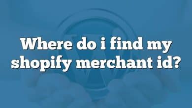Where do i find my shopify merchant id?