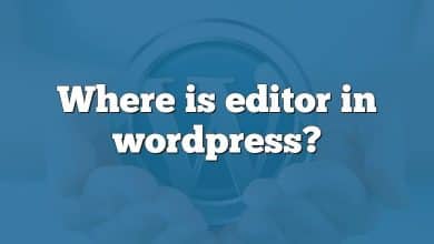 Where is editor in wordpress?