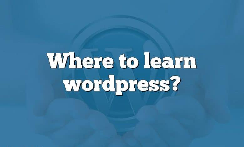 Where to learn wordpress?