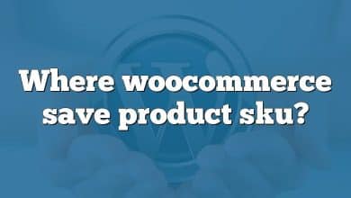 Where woocommerce save product sku?