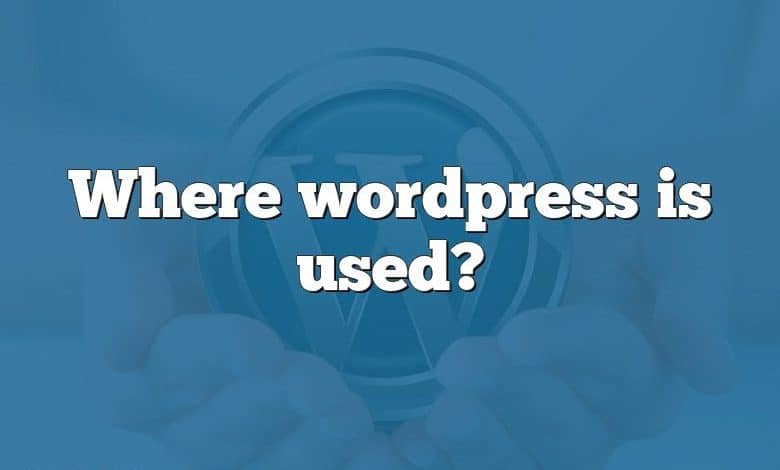 Where wordpress is used?