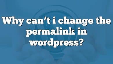 Why can’t i change the permalink in wordpress?