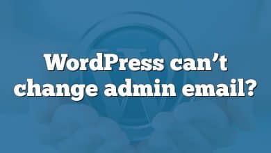 WordPress can’t change admin email?