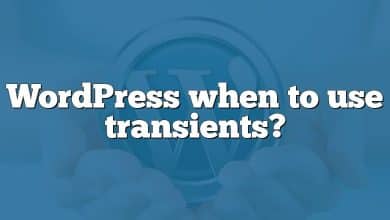 WordPress when to use transients?