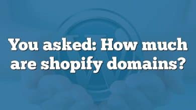 You asked: How much are shopify domains?