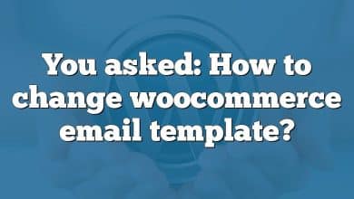 You asked: How to change woocommerce email template?