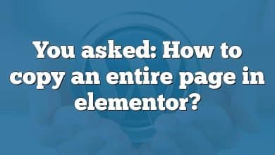 You asked: How to copy an entire page in elementor?