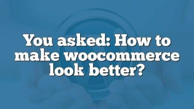 You asked: How to make woocommerce look better?