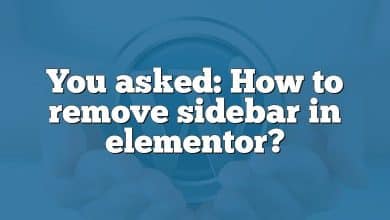 You asked: How to remove sidebar in elementor?