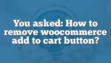 You asked: How to remove woocommerce add to cart button?