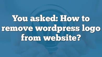 You asked: How to remove wordpress logo from website?