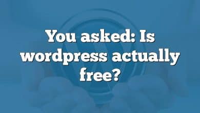 You asked: Is wordpress actually free?