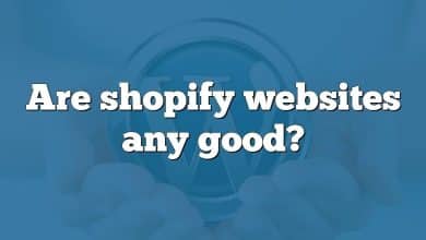 Are shopify websites any good?