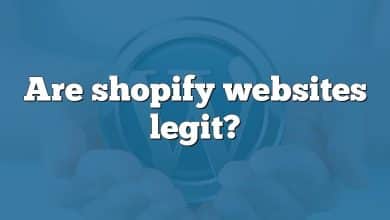 Are shopify websites legit?