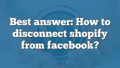 Best answer: How to disconnect shopify from facebook?