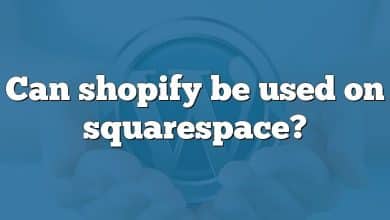 Can shopify be used on squarespace?