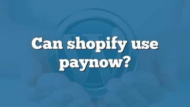 Can shopify use paynow?