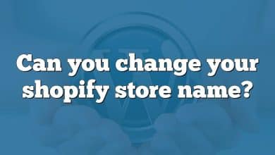 Can you change your shopify store name?