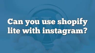 Can you use shopify lite with instagram?