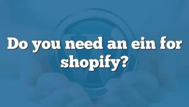 Do you need an ein for shopify?