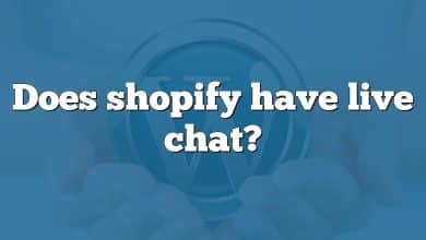 Does shopify have live chat?