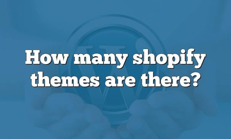 How many shopify themes are there?