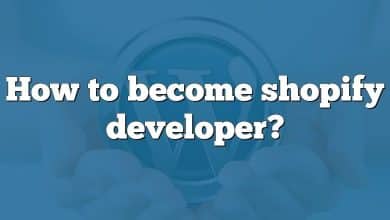 How to become shopify developer?