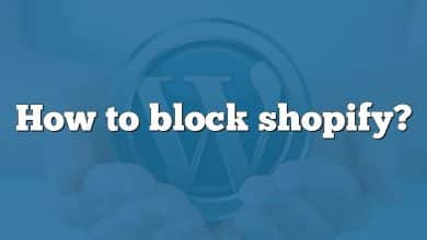 How to block shopify?