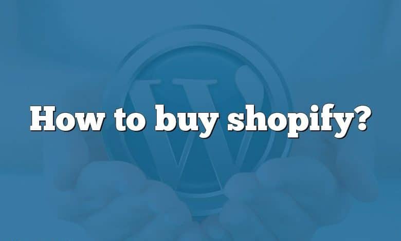 How to buy shopify?