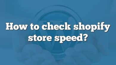 How to check shopify store speed?