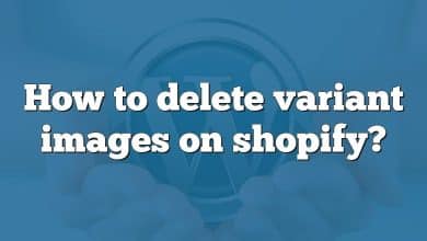 How to delete variant images on shopify?