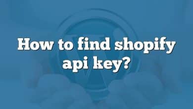 How to find shopify api key?