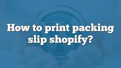 How to print packing slip shopify?