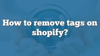 How to remove tags on shopify?