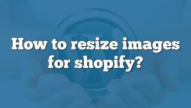How to resize images for shopify?