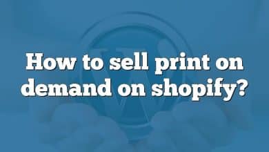 How to sell print on demand on shopify?