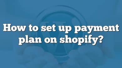 How to set up payment plan on shopify?